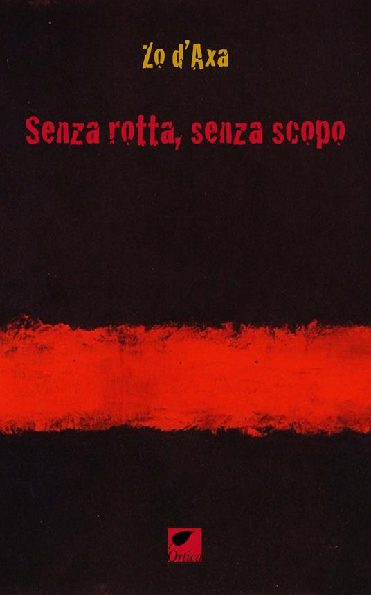 Senza rotta, senza scopo - Zo D'Axa - copertina