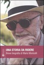 Una storia da ridere. Breve biografia di Mario Monicelli. DVD. Con libro
