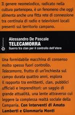 Telecamorra. Guerra tra clan per il controllo dell'etere