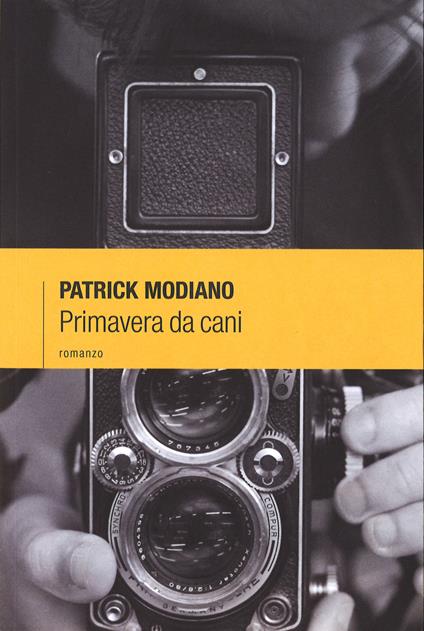 Primavera da cani - Patrick Modiano - copertina