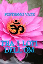 Tra i loti dell'Om. Ediz. integrale
