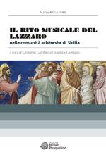 Il rito musicale del Lazzaro nelle comunità arbëreshe di Sicilia. Con CD-ROM