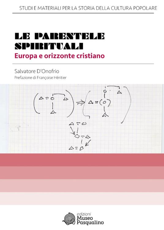 Le parentele spirituali. Europa e orizzonte cristiano - Salvatore D'Onofrio - copertina