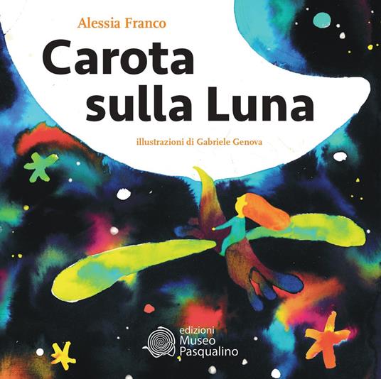 Carota sulla luna - Alessia Franco - copertina