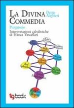 La Divina Commedia. Purgatorio. Interpretazioni cabalistiche