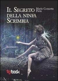 Il segreto della ninfa Scrimbia - Maria Concetta Preta - copertina