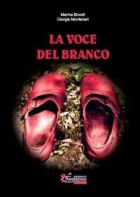 La voce del branco - Marina Biondi,Giorgia Montanari - copertina