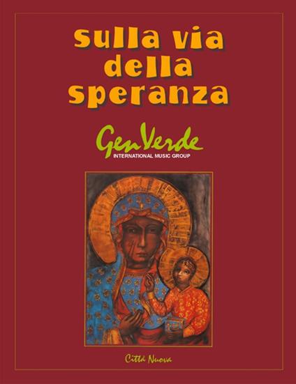 Sulla via della speranza. Spartito - copertina