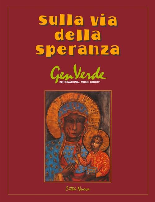 Sulla via della speranza. Spartito - copertina