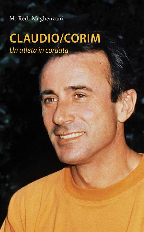 Claudio/Corim. Un atleta in cordata - M. Redi Maghenzani - copertina