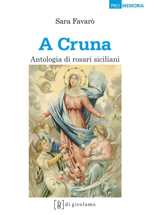 'A cruna. Antologia di rosari siciliani - Sara Favarò - copertina
