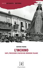 L'inchino. Santi, processioni e mafiosi nel meridione italiano