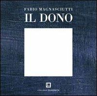 Il dono - Fabio Magnasciutti - copertina