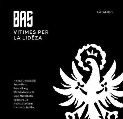 BAS. Vitimes per la lidëza. Catalogs. Ediz. illustrata - copertina