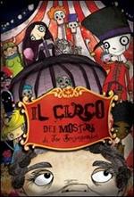 Il circo dei mostri di Joe Senzagamba