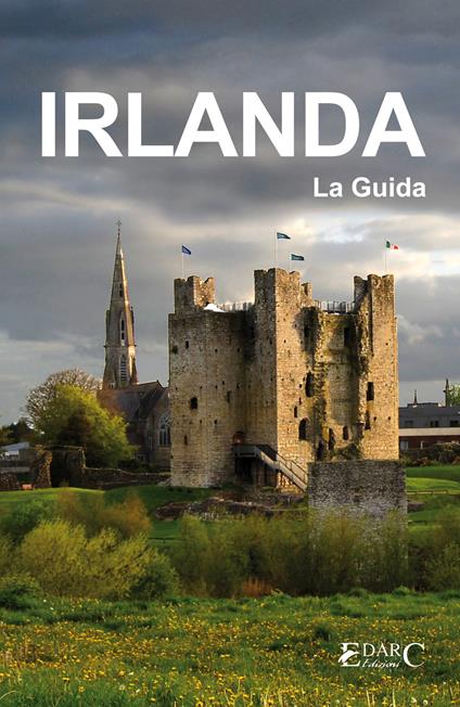 Irlanda. La guida - Guida turistica - ebook