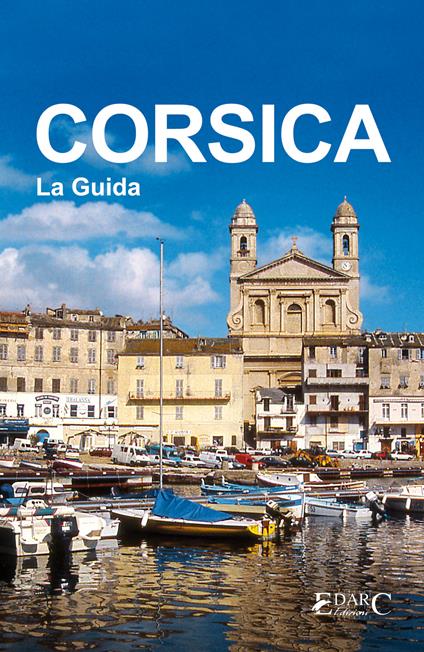 Corsica. Guida - Guida turistica - ebook