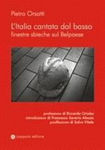 L' Italia cantata dal basso. Finestre sbieche sul belpaese