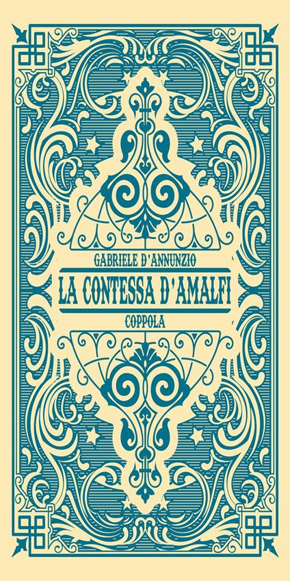 La contessa d'Amalfi - Gabriele D'Annunzio - copertina