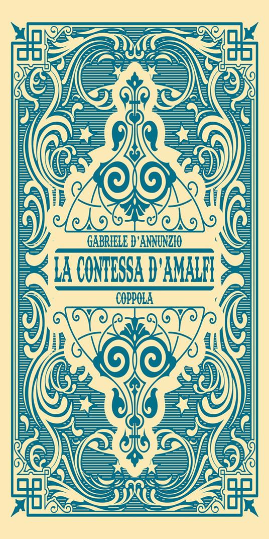 La contessa d'Amalfi - Gabriele D'Annunzio - copertina