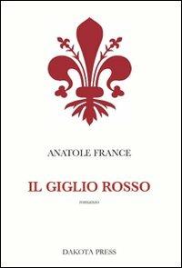 Il giglio rosso - Anatole France - copertina