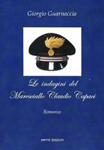 Le indagini del maresciallo Claudio Capaci