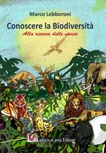 Conoscere la biodiversità. Alla ricerca della specie