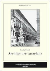 Architetture vasariane - Carlo Cresti - copertina