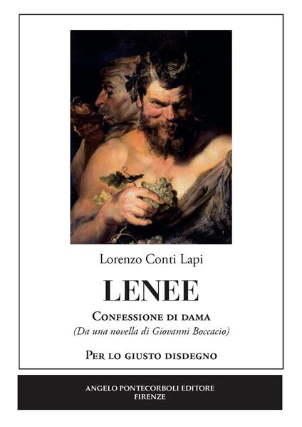 Lenee. Confessione di dama. Per lo giusto disdegno - Lorenzo Conti Lapi - copertina