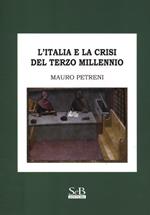 L'Italia e la crisi del terzo millennio