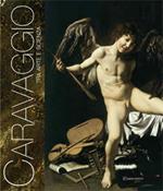 Caravaggio tra arte e scienza. Ediz. illustrata