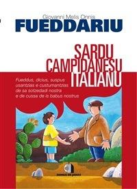 Fueddariu sardu campidanesu-italiano - Giovanni Melis - ebook