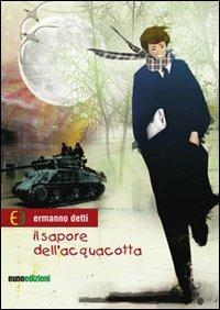 Il sapore dell'acquacotta - Ermanno Detti - copertina