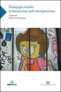 Padagogia sociale. La formazione nell'emarginazione - copertina