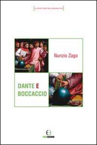 Dante e Boccaccio - Nunzio Zago - copertina