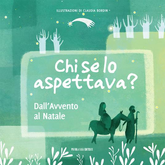 Chi se lo aspettava? Dall'Avvento al Natale - Claudia Bordin - copertina