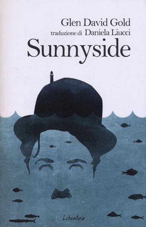 Sunnyside - Glen David Gold - copertina