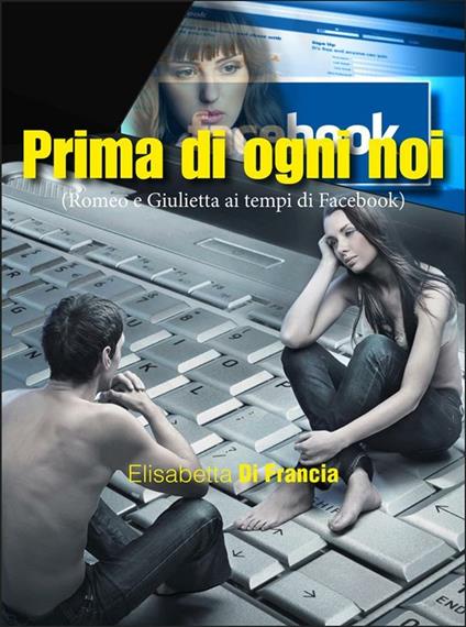 Prima di ogni noi - Elisabetta Di Francia - ebook