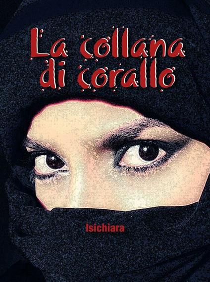 La collana di corallo - Isichiara - ebook