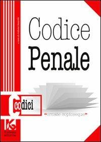 Codice penale. Il nuovo codice penale aggiornato - Arduino Basacchi - copertina