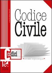 Codice civile. Il nuovo codice civile aggiornato - Arduino Basacchi - copertina