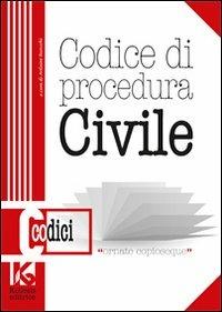 Codice di procedura civile. Il nuovo codice di procedura civile aggiornato - Arduino Basacchi - copertina