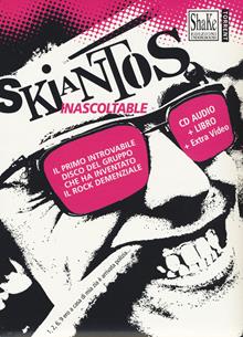 Skiantos. Inascoltable