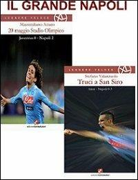 Il grande Napoli - Massimiliano Amato,Stefano Valanzuolo - copertina