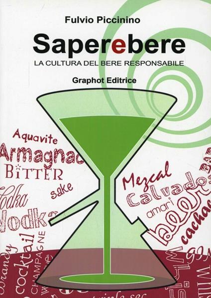 Saperebere. La cultura del bere responsabile - Fulvio Piccinino - copertina