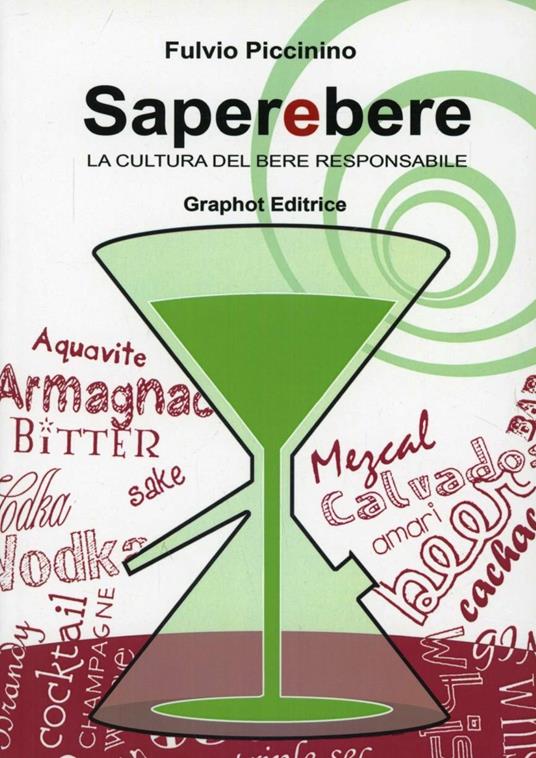 Saperebere. La cultura del bere responsabile - Fulvio Piccinino - copertina