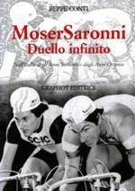 Libro Moser Saronni. Duello infinito Beppe Conti