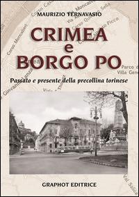 Crimea e Borgo Po. Passato e presente della precollina torinese - Maurizio Ternavasio - copertina