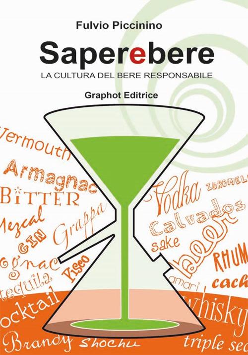 Saperebere. La cultura del bere responsabile - Fulvio Piccinino - copertina