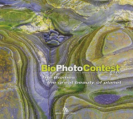 BioPhotoContest 2020. The Biomes, the great beauty of planet. Ediz. italiana e inglese - copertina